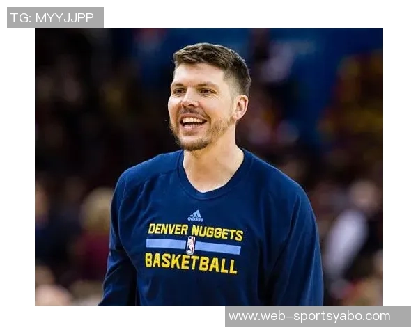 米勒谈球队节奏对掘金影响强调发挥优势助力长远发展